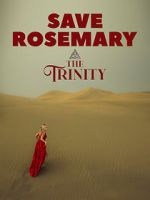 Watch Save Rosemary: The Trinity Wolowtube
