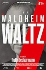 Watch The Waldheim Waltz Wolowtube