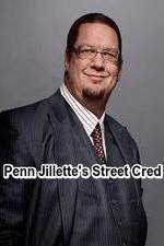 Watch Penn Jillette\'s Street Cred Wolowtube