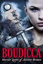 Watch Boudicca: Warrior Queen of Ancient Britain Wolowtube