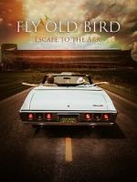 Watch Fly Old Bird: Escape to the Ark Wolowtube