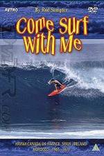 Watch Come Surf With Me Wolowtube