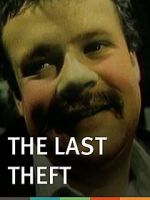 Watch The Last Theft Wolowtube