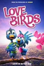 Watch Love Birds Wolowtube