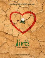 Watch Dirt! The Movie Wolowtube