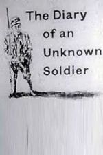 Watch The Diary of an Unknown Soldier Wolowtube