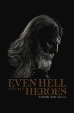 Watch Even Hell Has Its Heroes Wolowtube