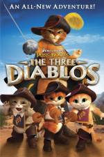 Watch Puss in Boots The Three Diablos Wolowtube