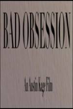 Watch Bad Obsession Wolowtube