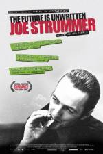 Watch Joe Strummer: The Future Is Unwritten Wolowtube