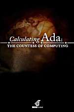 Watch Calculating Ada: The Countess of Computing Wolowtube