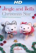 Watch Jingle & Bell\'s Christmas Star Wolowtube
