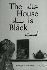 Watch The House Is Black (Short 1963) Wolowtube