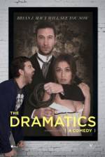 Watch The Dramatics: A Comedy Wolowtube