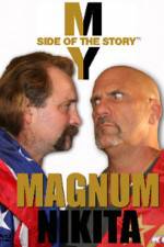 Watch My Side of the Story Nikita vs Magnum Wolowtube