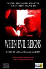 Watch When Evil Reigns Wolowtube