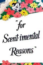 Watch For Scent-imental Reasons (Short 1949) Wolowtube