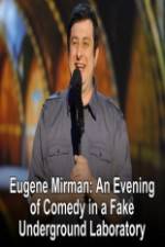 Watch Eugene Mirman: An Evening of Comedy in a Fake Underground Laboratory Wolowtube