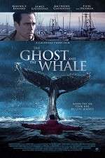 Watch The Ghost and The Whale Wolowtube