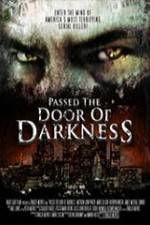 Watch Passed the Door of Darkness Wolowtube