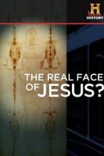 Watch History Channel The Real Face of Jesus? Wolowtube