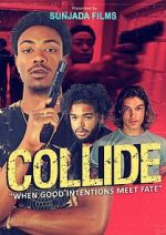 Watch Collide Wolowtube
