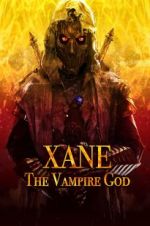 Watch Xane: The Vampire God Wolowtube