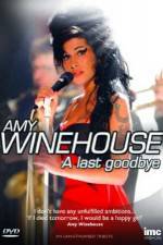 Watch Amy Winehouse - A Last Goodbye Wolowtube