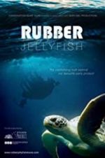 Watch Rubber Jellyfish Wolowtube