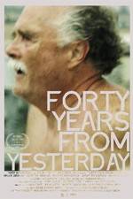Watch Forty Years from Yesterday Wolowtube