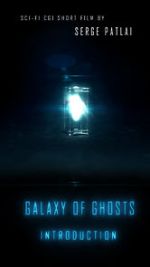Watch Galaxy of Ghosts: Introduction Wolowtube