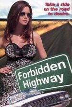 Watch Forbidden Highway Wolowtube