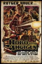 Watch Hobo with a Shotgun Wolowtube