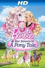Watch Barbie & Her Sisters in a Pony Tale Wolowtube