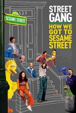 Watch Street Gang: How We Got to Sesame Street Wolowtube