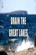 Watch National Geographic - Drain the Great Lakes Wolowtube