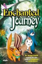 Watch The Enchanted Journey Wolowtube