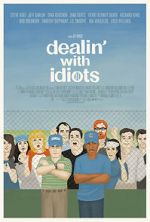 Watch Dealin\' with Idiots Wolowtube
