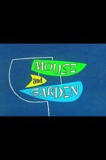 Watch Mouse and Garden (Short 1960) Wolowtube
