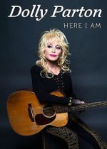 Watch Dolly Parton: Here I Am Wolowtube