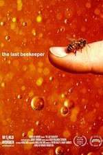 Watch The Last Beekeeper Wolowtube