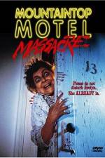 Watch Mountaintop Motel Massacre Wolowtube