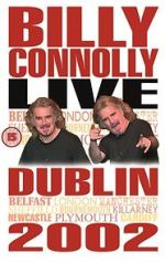 Watch Billy Connolly: Live 2002 Wolowtube