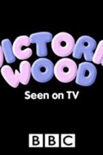 Watch Victoria Wood: Seen on TV Wolowtube