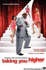Watch Cedric the Entertainer: Taking You Higher Wolowtube