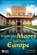 Watch When the Moors Ruled in Europe Wolowtube