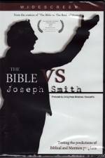 Watch The Bible vs Joseph Smith Wolowtube