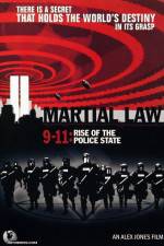 Watch Martial Law 911 Rise of the Police State Wolowtube