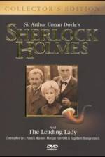 Watch Sherlock Holmes and the Leading Lady Wolowtube