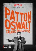 Watch Patton Oswalt: Talking for Clapping (TV Special 2016) Wolowtube